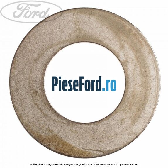 Saiba pinion treapta 6 cutie 6 trepte M66 Ford S-Max 2007-2014 2.5 ST 220 cp HUWA benzina