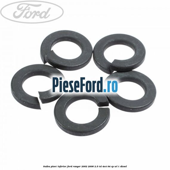 Saiba pivot inferior Ford Ranger 2002-2006 2.5 TD 4x4 84 cp Saiba pivot inferior Ford Ranger 2002-2006 2.5 TD 4x4 84 cp WL-T diesel