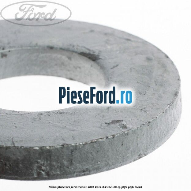 Saiba planetara Ford Transit 2006-2014 2.2 TDCi 85 cp P8FA, P8FB diesel