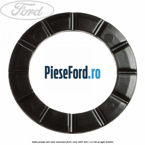 Saiba pompa ulei cutie automata Ford C-Max 2007-2011 1.8 122 cp QQDC benzina