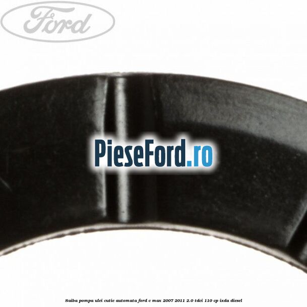 Saiba pompa ulei cutie automata Ford C-Max 2007-2011 2.0 TDCi 110 cp Saiba pompa ulei cutie automata Ford C-Max 2007-2011 2.0 TDCi 110 cp IXDA diesel
