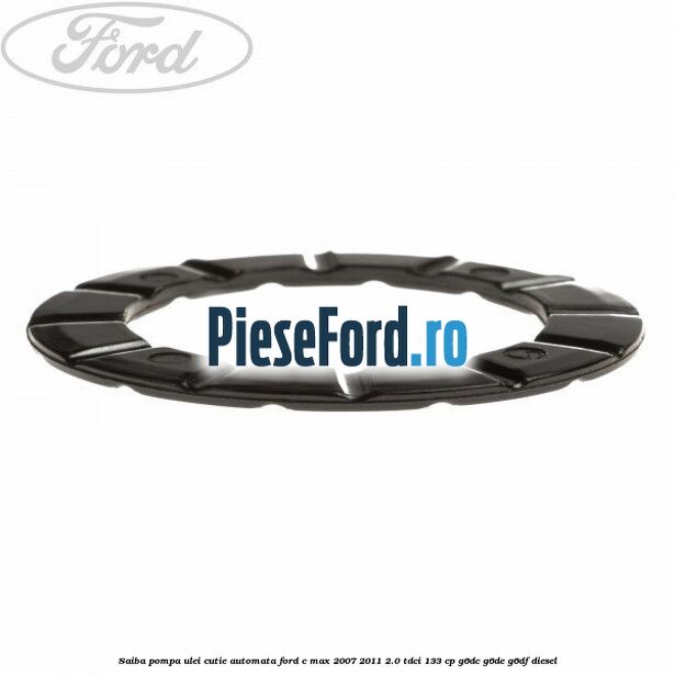 Saiba pompa ulei cutie automata Ford C-Max 2007-2011 2.0 TDCi 133 cp G6DC, G6DE, G6DF diesel