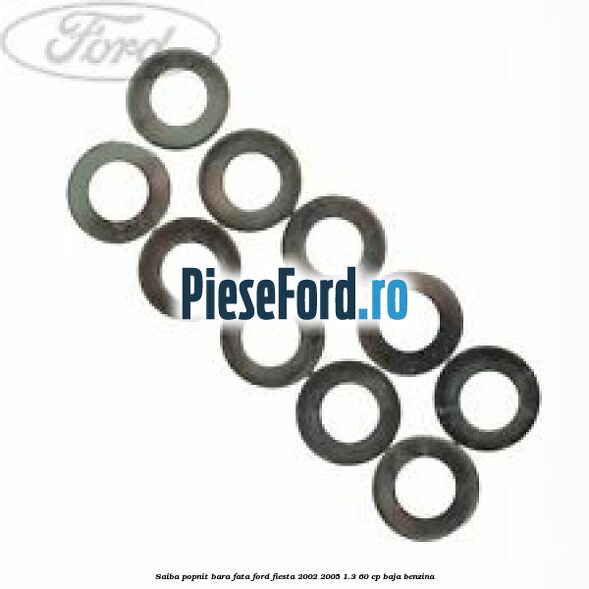 Saiba popnit bara fata Ford Fiesta 2002-2005 1.3 60 cp BAJA benzina