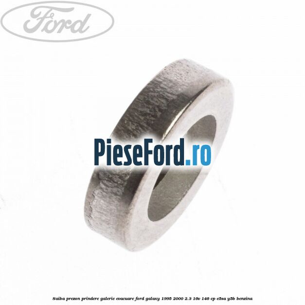 Saiba prezon prindere galerie evacuare Ford Galaxy 1995-2000 2.3 16V 146 cp E5SA, Y5B benzina