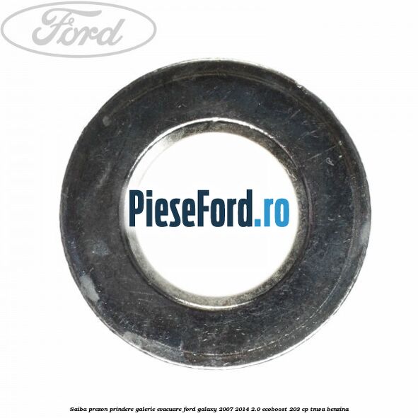 Saiba prezon prindere galerie evacuare Ford Galaxy 2007-2014 2.0 EcoBoost 203 cp Saiba prezon prindere galerie evacuare Ford Galaxy 2007-2014 2.0 EcoBoost 203 cp TNWA benzina