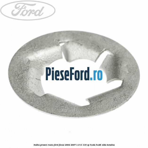 Saiba prezon roata Ford Focus 2004-2007 1.6 Ti 115 cp HXDA, HXDB, SIDA benzina