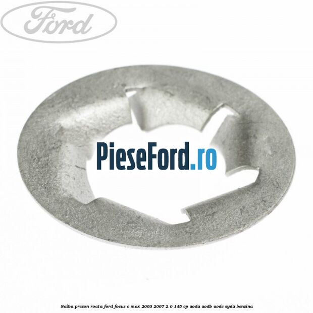 Saiba prezon roata Ford Focus C-Max 2003-2007 2.0 145 cp AODA, AODB, AODE, SYDA benzina