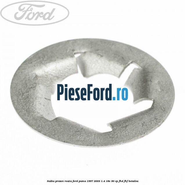Saiba prezon roata Ford Puma 1997-2003 1.4 16V 90 cp FHD, FHF benzina