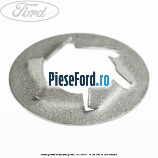 Saiba prezon roata Ford Puma 1997-2003 1.6 16V 103 cp L1W benzina