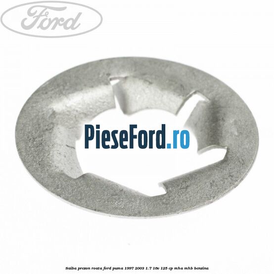Saiba prezon roata Ford Puma 1997-2003 1.7 16V 125 cp MHA, MHB benzina