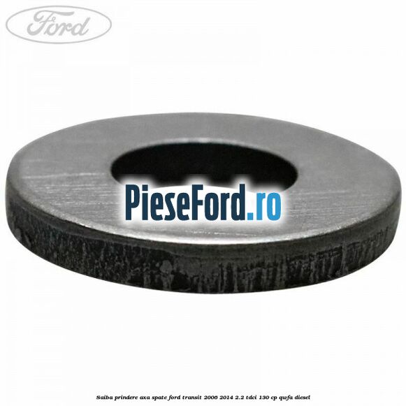 Saiba prindere axa spate Ford Transit 2006-2014 2.2 TDCi 130 cp QWFA diesel