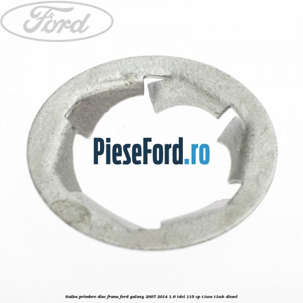 Saiba prindere disc frana Ford Galaxy 2007-2014 1.6 TDCi 115 cp T1WA, T1WB diesel