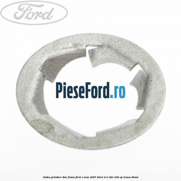 Saiba prindere disc frana Ford S-Max 2007-2014 2.2 TDCi 200 cp KNWA diesel