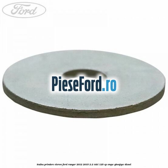 Saiba prindere eleron Ford Ranger 2012-2015 2.2 TDCi 125 cp ENQW, GBVAJQW diesel