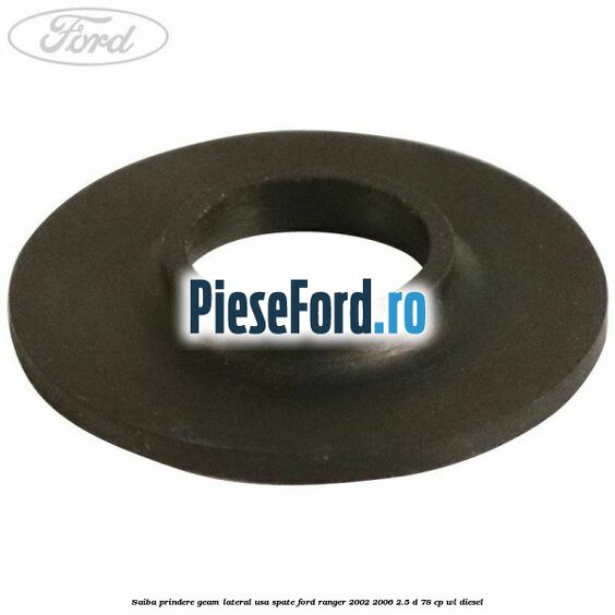 Saiba prindere geam lateral usa spate Ford Ranger 2002-2006 2.5 D 78 cp WL diesel