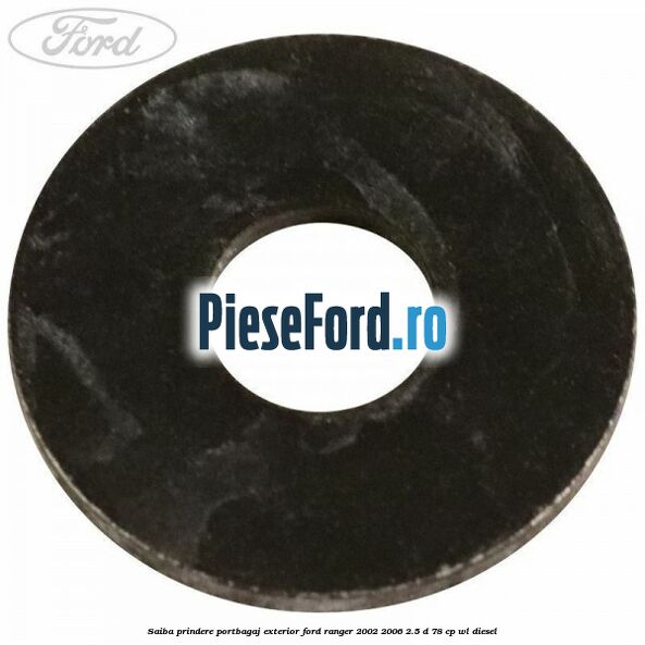 Saiba prindere portbagaj exterior Ford Ranger 2002-2006 2.5 D 78 cp WL diesel