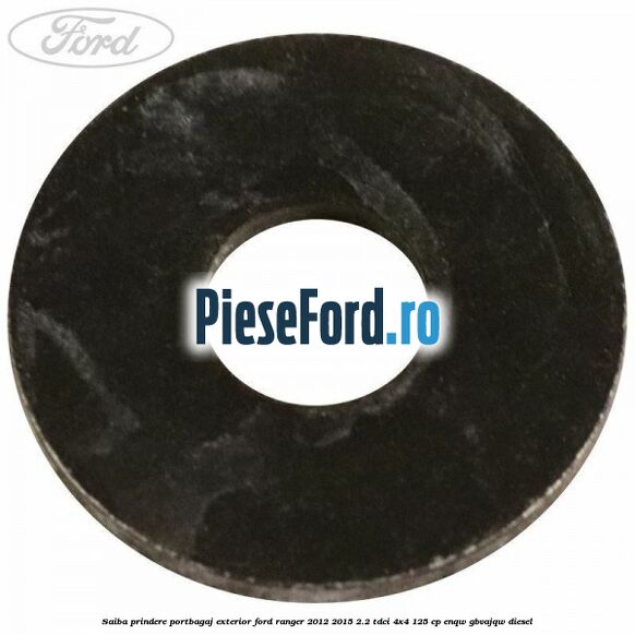 Saiba prindere portbagaj exterior Ford Ranger 2012-2015 2.2 TDCi 4x4 125 cp ENQW, GBVAJQW diesel