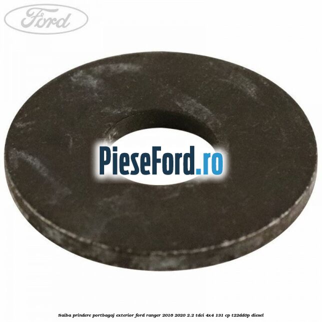 Saiba prindere portbagaj exterior Ford Ranger 2016-2020 2.2 TDCi 4x4 131 cp Saiba prindere portbagaj exterior Ford Ranger 2016-2020 2.2 TDCi 4x4 131 cp T22DD0P diesel