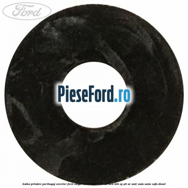 Saiba prindere portbagaj exterior Ford Ranger 2016-2020 3.2 TDCi 4x4 200 cp P5-AT, SA2R, SA2S, SA2W, SAFA diesel