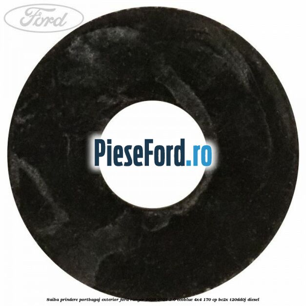 Saiba prindere portbagaj exterior Ford Ranger 2019-2022 2.0 EcoBlue 4x4 170 cp Saiba prindere portbagaj exterior Ford Ranger 2019-2022 2.0 EcoBlue 4x4 170 cp BC2X, T20DD0J diesel
