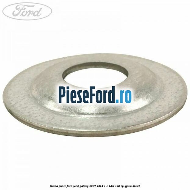 Saiba punte fata Ford Galaxy 2007-2014 1.8 TDCi 125 cp QYWA diesel