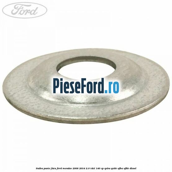 Saiba punte fata Ford Mondeo 2008-2014 2.0 TDCi 140 cp QXBA, QXBB, UFBA, UFBB diesel