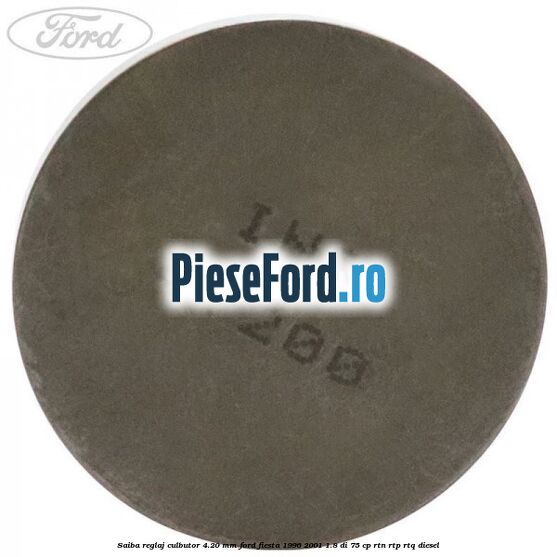 Saiba reglaj culbutor 4.20 mm Ford Fiesta 1996-2001 1.8 DI 75 cp RTN, RTP, RTQ diesel