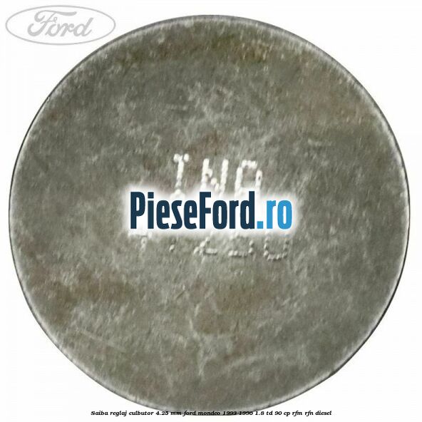 Saiba reglaj culbutor 4.25 mm Ford Mondeo 1993-1996 1.8 TD 90 cp RFM, RFN diesel