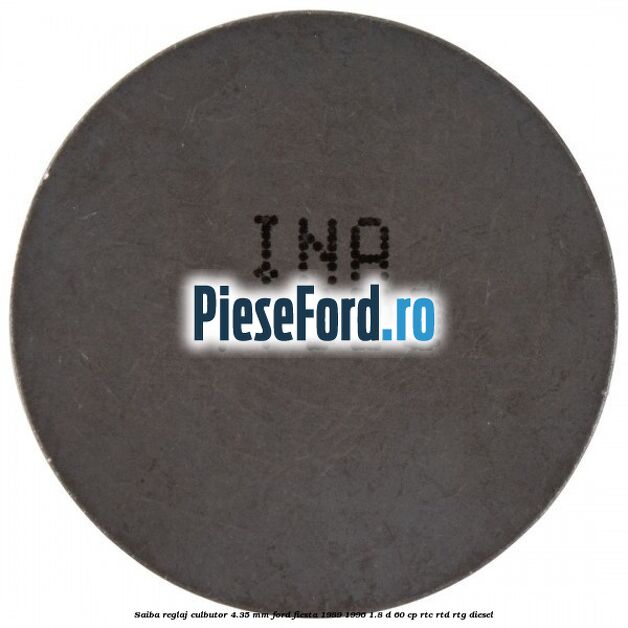 Saiba reglaj culbutor 4.35 mm Ford Fiesta 1989-1996 1.8 D 60 cp RTC, RTD, RTG diesel