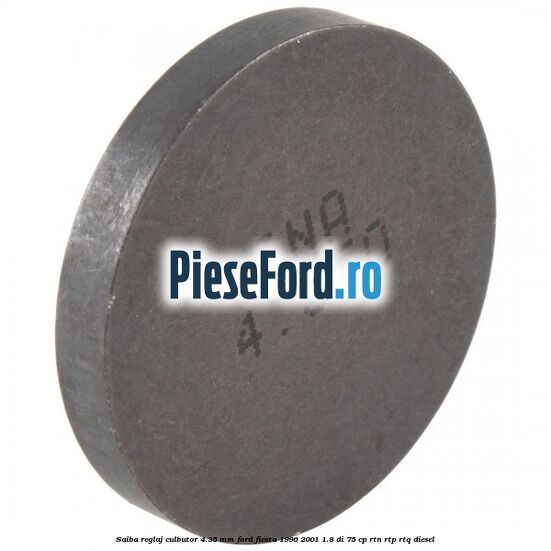 Saiba reglaj culbutor 4.35 mm Ford Fiesta 1996-2001 1.8 DI 75 cp RTN, RTP, RTQ diesel