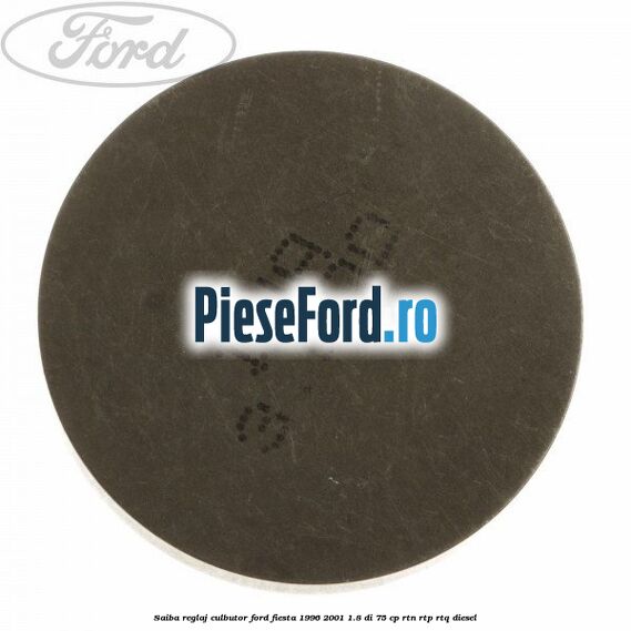 Saiba reglaj culbutor Ford Fiesta 1996-2001 1.8 DI 75 cp RTN, RTP, RTQ diesel