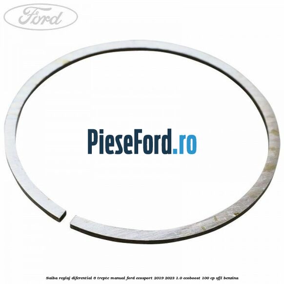 Saiba reglaj diferential 6 trepte manual Ford EcoSport 2019-2023 1.0 EcoBoost 100 cp SFJL benzina