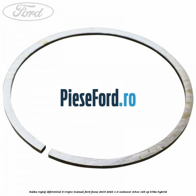 Saiba reglaj diferential 6 trepte manual Ford Focus 2019-2023 1.0 EcoBoost mHEV 125 cp B7DA Hybrid