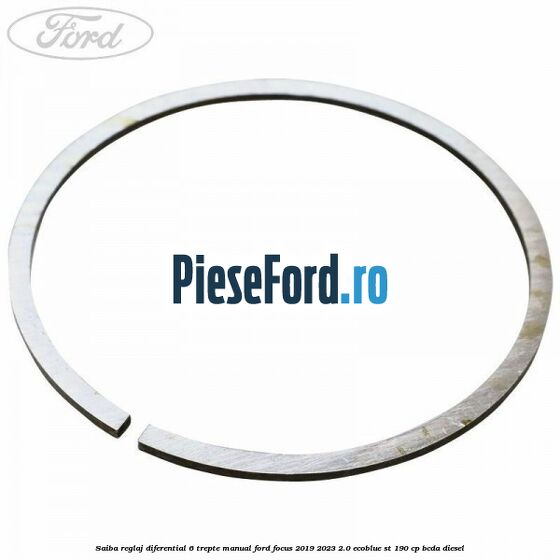 Saiba reglaj diferential 6 trepte manual Ford Focus 2019-2023 2.0 EcoBlue ST 190 cp BCDA diesel