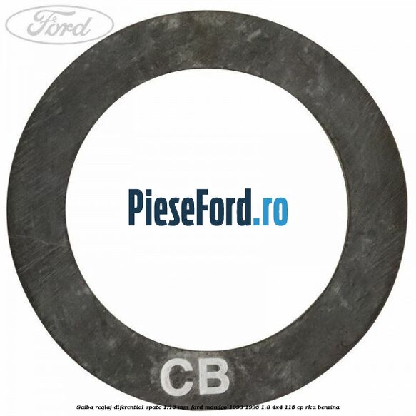 Saiba reglaj diferential spate 1.16 mm Ford Mondeo 1993-1996 1.8 4x4 115 cp RKA benzina