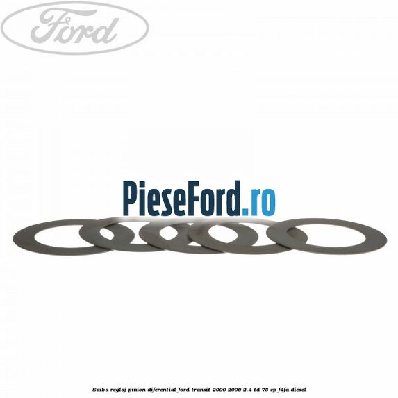 Saiba reglaj pinion diferential Ford Transit 2000-2006 2.4 TD 75 cp F4FA diesel