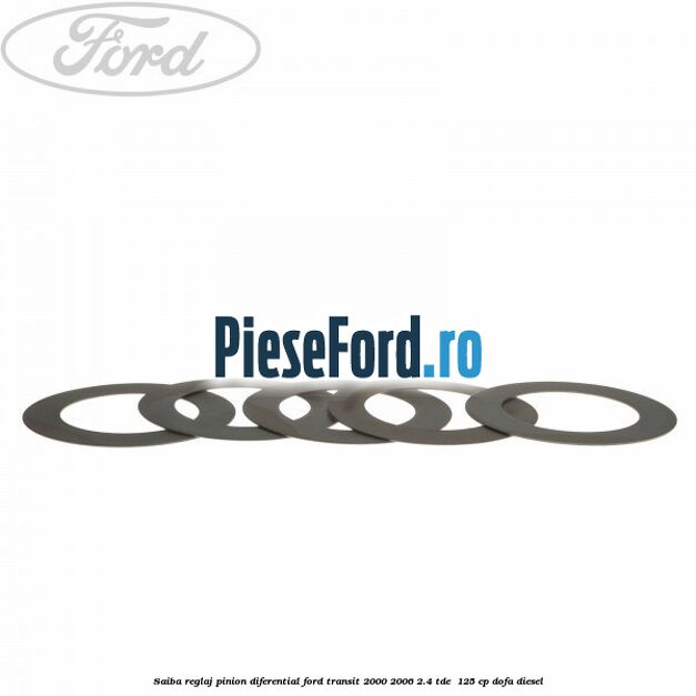 Saiba reglaj pinion diferential Ford Transit 2000-2006 2.4 TDE  125 cp DOFA diesel