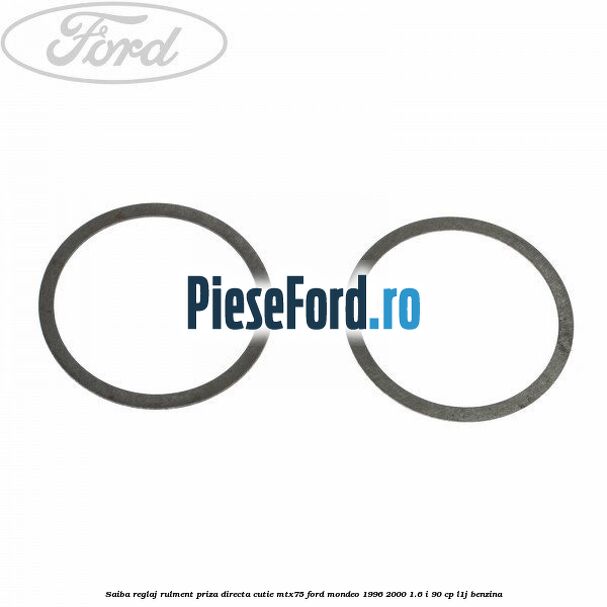Saiba reglaj rulment priza directa cutie MTX75 Ford Mondeo 1996-2000 1.6 i 90 cp L1J benzina