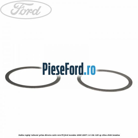 Saiba reglaj rulment priza directa cutie MTX75 Ford Mondeo 2000-2007 1.8 16V 125 cp CHBA, CHBB benzina