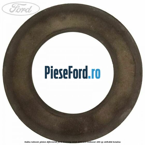 Saiba rulment pinion diferential Ford Mustang 2018-2022 2.3 EcoBoost 290 cp C23HD0D benzina