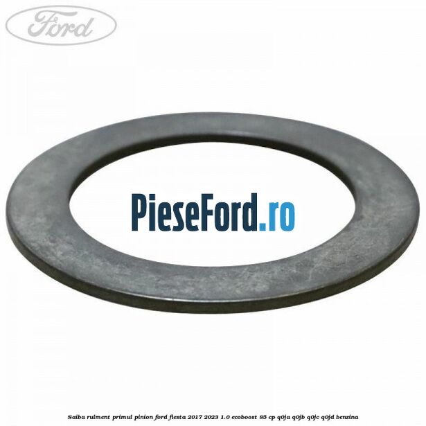 Saiba rulment primul pinion Ford Fiesta 2017-2023 1.0 EcoBoost 85 cp Q0JA, Q0JB, Q0JC, Q0JD benzina