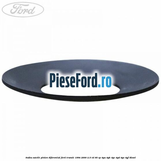 Saiba satelit pinion diferential Ford Transit 1994-2000 2.5 TD 85 cp 4GA, 4GB, 4GC, 4GD, 4GE, 4GF diesel