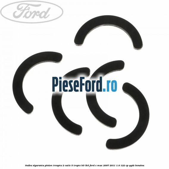 Saiba siguranta pinion treapta 2 cutie 5 trepte B5/IB5 Ford C-Max 2007-2011 1.8 122 cp Saiba siguranta pinion treapta 2 cutie 5 trepte B5/IB5 Ford C-Max 2007-2011 1.8 122 cp QQDC benzina
