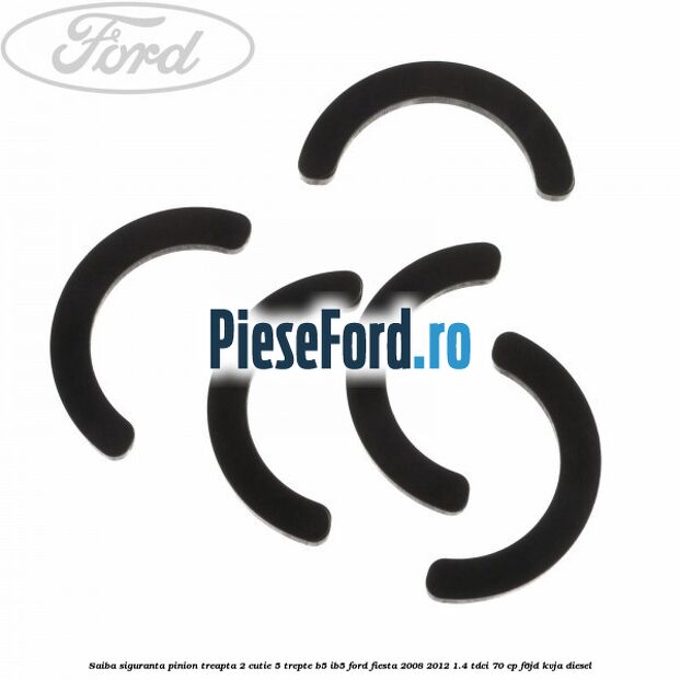 Saiba siguranta pinion treapta 2 cutie 5 trepte B5/IB5 Ford Fiesta 2008-2012 1.4 TDCi 70 cp F6JD, KVJA diesel