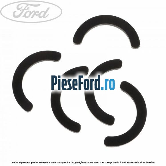 Saiba siguranta pinion treapta 2 cutie 5 trepte B5/IB5 Ford Focus 2004-2007 1.6 100 cp HWDA, HWDB, SHDA, SHDB, SHDC benzina