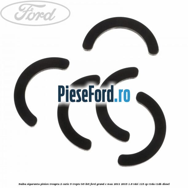 Saiba siguranta pinion treapta 2 cutie 5 trepte B5/IB5 Ford Grand C-Max 2011-2015 1.6 TDCi 115 cp T1DA, T1DB diesel