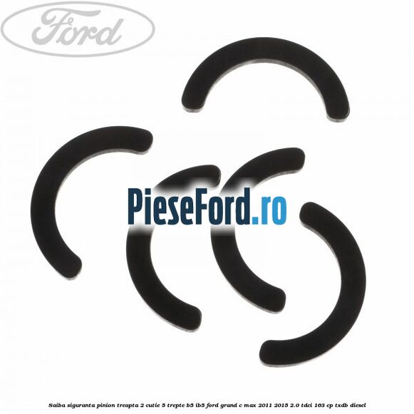 Saiba siguranta pinion treapta 2 cutie 5 trepte B5/IB5 Ford Grand C-Max 2011-2015 2.0 TDCi 163 cp TXDB diesel