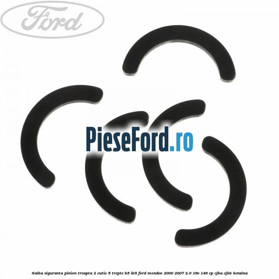 Saiba siguranta pinion treapta 2 cutie 5 trepte B5/IB5 Ford Mondeo 2000-2007 2.0 16V 146 cp CJBA, CJBB benzina