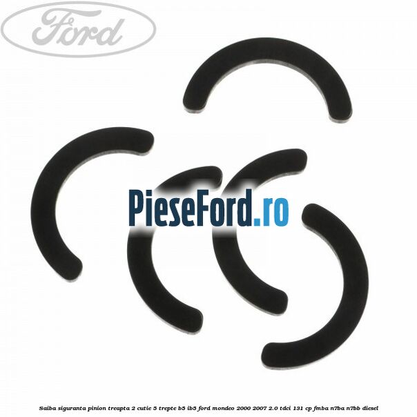 Saiba siguranta pinion treapta 2 cutie 5 trepte B5/IB5 Ford Mondeo 2000-2007 2.0 TDCi 131 cp FMBA, N7BA, N7BB diesel