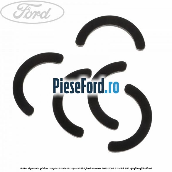 Saiba siguranta pinion treapta 2 cutie 5 trepte B5/IB5 Ford Mondeo 2000-2007 2.2 TDCi 155 cp Saiba siguranta pinion treapta 2 cutie 5 trepte B5/IB5 Ford Mondeo 2000-2007 2.2 TDCi 155 cp QJBA, QJBB diesel